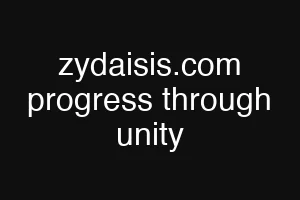 zydaisis.com progress through unity